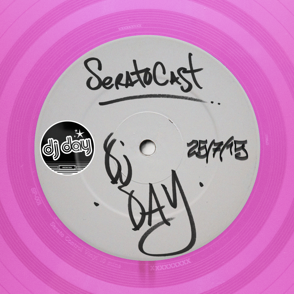 DJ Day Seratocast