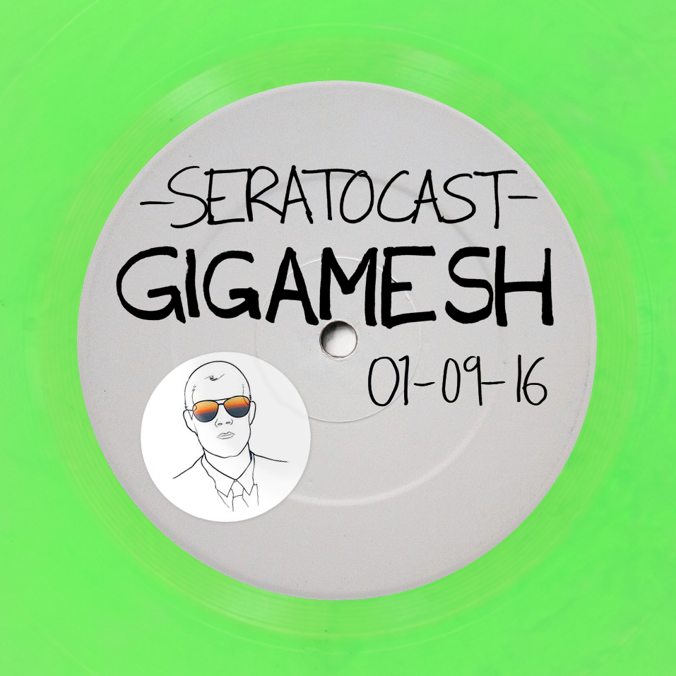 Gigamesh Seratocast