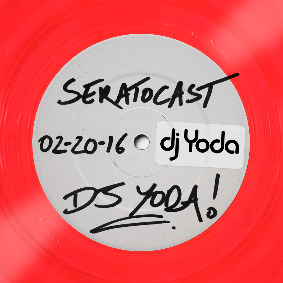 DJ Yoda Seratocast