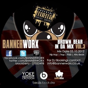 BANNERWORX - Brown Bear In Da Mix vol 3
