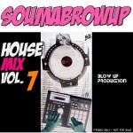 DJ SOUMA - SOUMABROWUP ― HOUSE Mix vol. 7