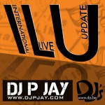 DJ P JAY aka MR SHAKE - International Live Update 1131