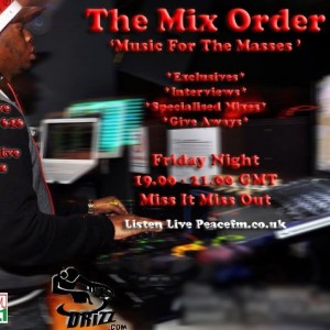 DJ Drizz - #MixOrderShow 27 7 12