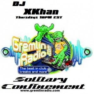 DJ XKhan -  Solitary Confinement Live on gremlinradio.com 9/6/12