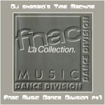 Dj Shamalo - Time Machine : Fnac Music Dance Division, Part 1