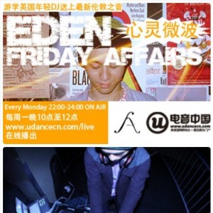 EDEN - NTS UDanceCN Radio: Friday Affairs #55 2012-2013 last of the year P2