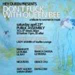 Lil Ray - Don't F with the Queen Bee: An Ode to Divas (4/23/11)