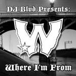 DJ Blvd - DJ Blvd Presents: Where I'm From