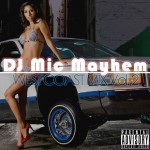 Dj Mic Mayhem - West Coast Vol 2