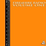 Safari647 - Fire 4 Hire Radio Vol. 1