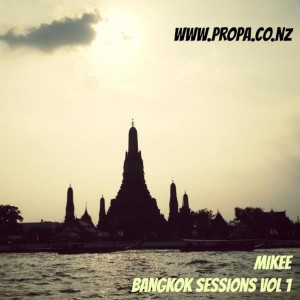 MikeE - Bangkok Sessions Vol 1.