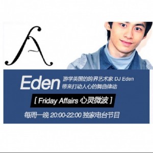 Eden - UDanceCN Radio - Friday Affairs #36