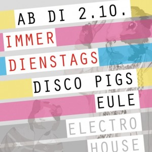 e.Pig - Disco Pigs 12.09.12