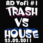 Julien B - AD Trash vs House VoFi