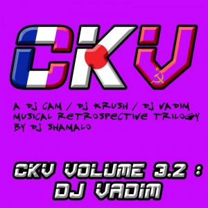 Dj Shamalo - C.K.V. Volume 3.2 : Dj Vadim