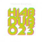 Marce Bastón - HJAB DUB 023 #02