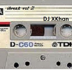 DJXKhan - ibreak vol2 ext