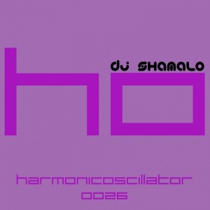 Dj Shamalo - HarmonicOscillator#0026 : House & Deep House / News & Classics