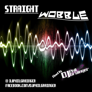 DJ Phil Grainger - Straight Wobble