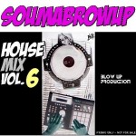 DJ SOUMA - SOUMABROWUP ― HOUSE Mix vol. 6