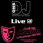 Dj Ons - Secoue Ton Club (Live@Marina)